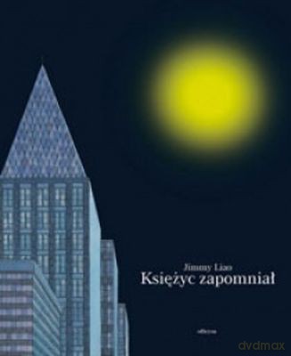 Księżyc Zapomniał - Jimmy Liao [KSIĄŻKA]