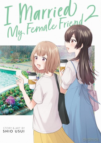 I Married My Female Friend Vol. 2 - Usui [KSIĄŻKA]