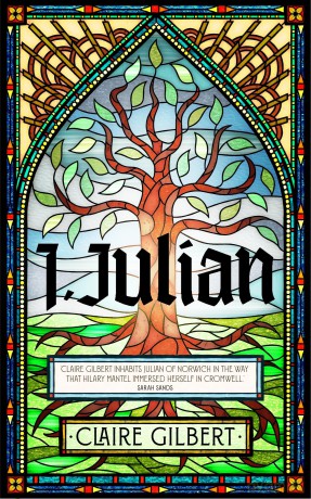 I, Julian: The fictional autobiography of Julian of Norwich - Claire Gilbert [KSIĄŻKA]