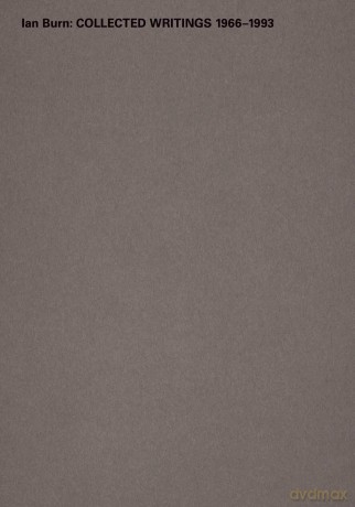 Ian Burn: Collected Writings 1966-1993 - Ann Stephen [KSIĄŻKA]