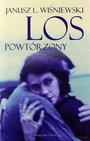 Los Powtórzony - Janusz Leon Wiśniewski [KSIĄŻKA]