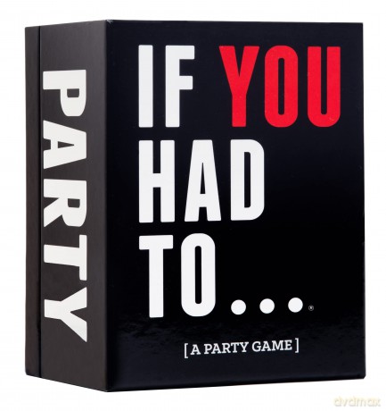 If You Had To... (A Party Game)Drunk Stoned or Stupid [KSIĄŻKA]