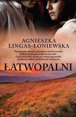 Łatwopalni - Agnieszka Lingas-Łoniewska [KSIĄŻKA]