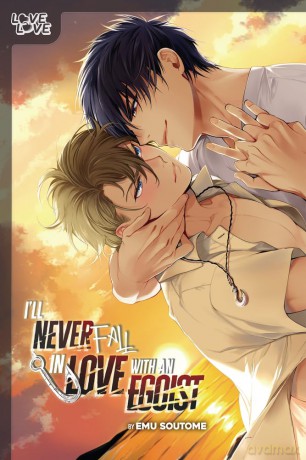 I'll Never Fall in Love With an Egoist! [KOMIKS]