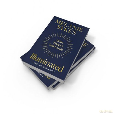 Illuminated: The impactful and empowering autobiography from Melanie Sykes - Melanie Sykes [KSIĄŻKA]
