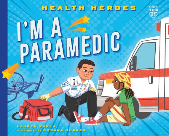 I'm a Paramedic (Health Heroes) - Lauren Kukla [KSIĄŻKA]