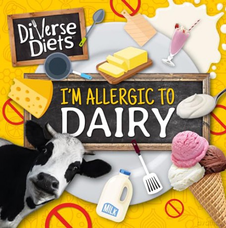 I'm Allergic to Dairy (Diverse Diets) - Shalini Vallepur [KSIĄŻKA]