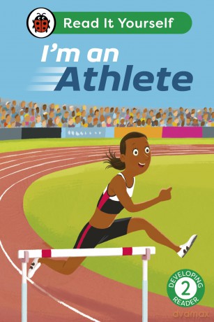 I'm an Athlete: Read It Yourself - Level 2 Developing Reader - Ladybird [KSIĄŻKA]