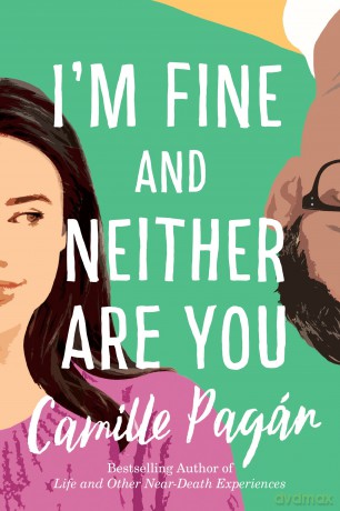 I'm Fine and Neither Are You - Camille Pagán [KSIĄŻKA]