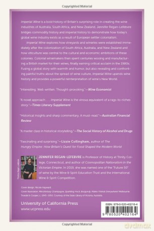 Imperial Wine: How the British Empire Made Wine's New World - Regan-Lefebvre [KSIĄŻKA]