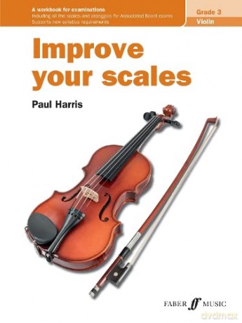 Improve Your Scales! Violin Grade 3 (2012 Edition) - Sheet Music [KSIĄŻKA]
