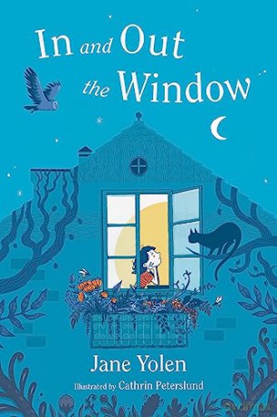 In and Out the Window - Jane Yolen [KSIĄŻKA]