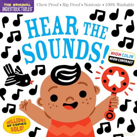 Indestructibles: Hear the Sounds (High Color High Contrast): Chew Proof E Rip Proof E Nontoxic E 100% Washable (Book for Babies, Newborn Books, Safe to Chew) - Amy Pixton [KSIĄŻKA]