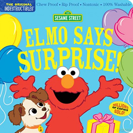 Indestructibles: Sesame Street: Elmo Says Surprise!: Chew Proof E Rip Proof E Nontoxic E 100% Washable (Book for Babies, Newborn Books, Safe to Chew) - Sesame Street [KSIĄŻKA]