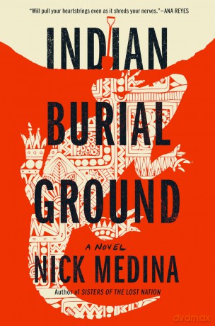 Indian Burial Ground - Nick Medina [KSIĄŻKA]