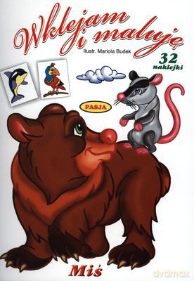 Miś Wklejam I Maluję [KSIĄŻKA]