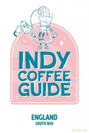 Indy Coffee Guide England: South No 8 - Jo Rees [KSIĄŻKA]
