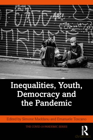 Inequalities, Youth, Democracy and the Pandemic (The COVID-19 Pandemic Series) - Simone Maddanu [KSIĄŻKA]