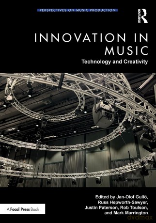 Innovation in Music: Technology and Creativity (Perspectives on Music Production) - Victoria Aveyard [KSIĄŻKA]