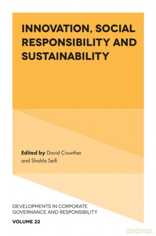 Innovation, Social Responsibility and Sustainability: 22 (Developments in Corporate Governance and Responsibility, 22) - David Crowther [KSIĄŻKA]