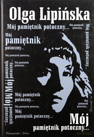 Mój Pamiętnik Potoczny Tw - Olga Lipińska [KSIĄŻKA]