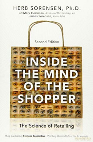 Inside the Mind of the Shopper: The Science of Retailing - Herb Sorensen [KSIĄŻKA]