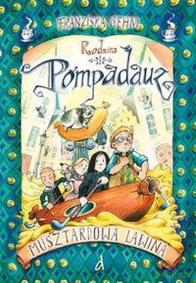 Musztardowa Lawina Rodzina Pompadauz Tw - Franziska Gehm [KSIĄŻKA]