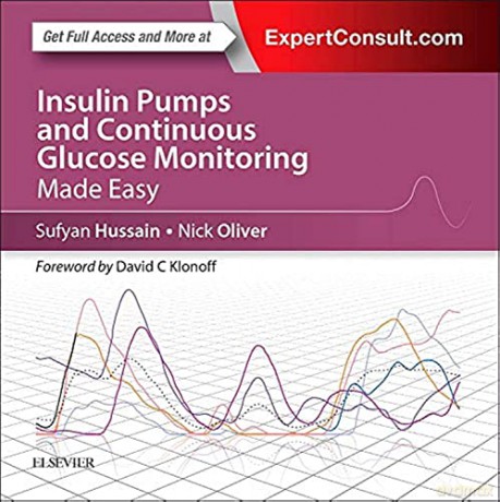 Insulin Pumps and Continuous Glucose Monitoring Made Easy - S. Sufyan Hussain MA MRCP PhD [KSIĄŻKA]