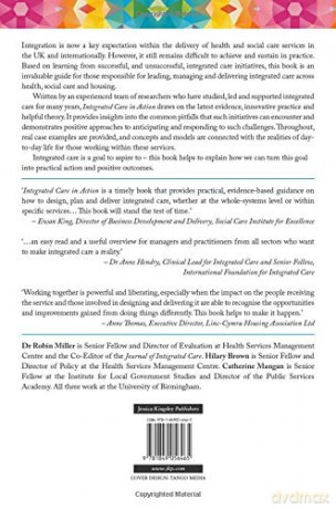 Integrated Care in Action: A Practical Guide for Health, Social Care and Housing Support - Hilary Brown and Catherine Mangan Robin Miller [KSIĄŻKA]
