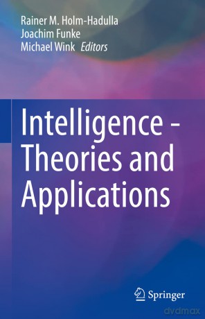 Intelligence - Theories and Applications: Theoretische Grundlagen Und Praktische Anwendungen - Rainer M. Holm-Hadulla [KSIĄŻKA]