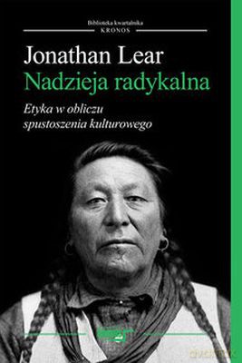 Nadzieja Radykalna - Jonathan Lear [KSIĄŻKA]