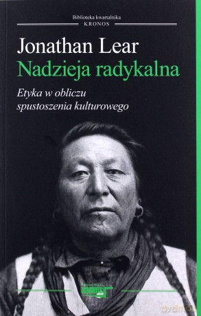 Nadzieja Radykalna - Jonathan Lear [KSIĄŻKA]