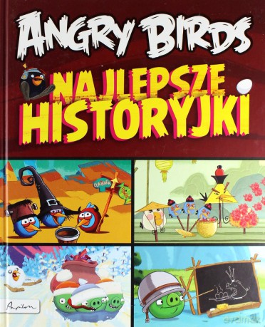 Najlepsze Historyjki Angry Birds Tw [KSIĄŻKA]