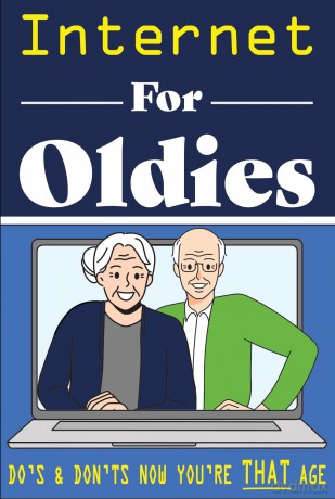 Internet for Oldies: A Fool Proof Guide to the World Wide Web - Bee Three Books [KSIĄŻKA]