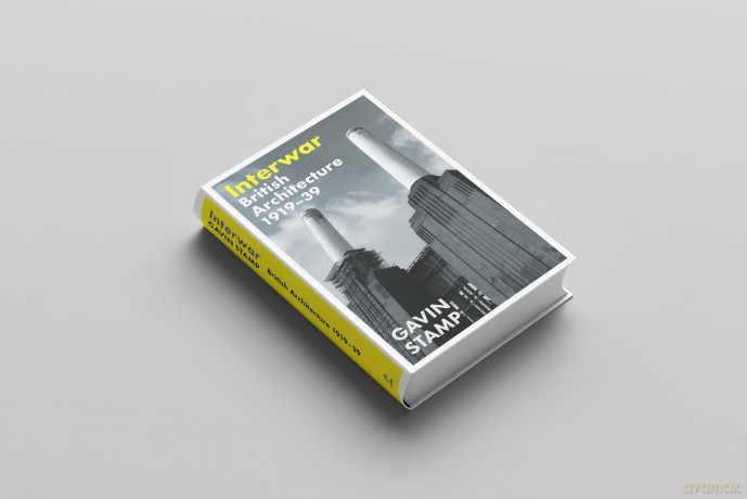 Interwar: British Architecture 1919-39 - Gavin Stamp [KSIĄŻKA]