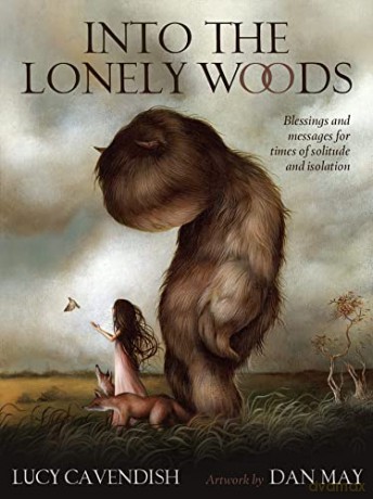 Into the Lonely Woods Oracle: Blessings and Messages for Times of Solitude and Isolation - 45 colour cards and 104-page guidebook set - Lucy Cavendish [KSIĄŻKA]