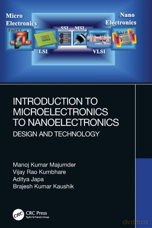 Introduction to Microelectronics to Nanoelectronics: Design and Technology - Carmela Ciuraru [KSIĄŻKA]