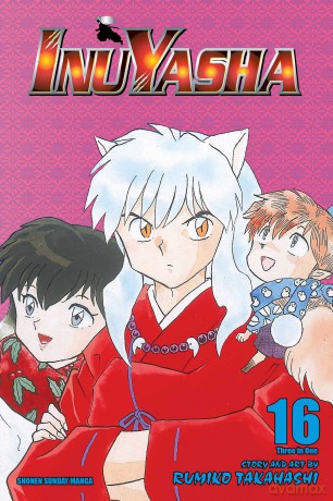 Inuyasha (VIZBIG Edition), Vol. 16 (Volume 16): 3-in-1 - Rumiko Takahashi [KSIĄŻKA]