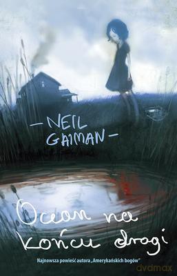 Ocean Na Końcu Drogi Tw - Neil Gaiman [KSIĄŻKA]