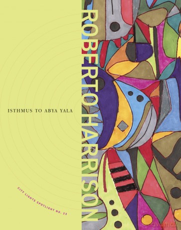 Isthmus to Abya Yala: City Lights Spotlight Series #23 (City Lights Spotlight, 23) - Roberto Harrison [KSIĄŻKA]