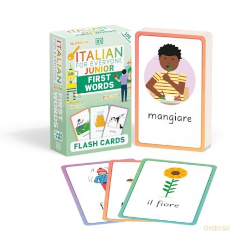 Italian for Everyone Junior First Words Flash Cards - Dk [KSIĄŻKA]