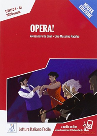 Italiano facile: Opera! Libro + online MP3 audio - Ciro Massimo Naddeo [KSIĄŻKA]
