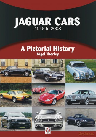 Jaguar Cars: A Pictorial History 1922 to 2005 - Nigel Thorley [KSIĄŻKA]