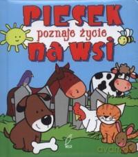Piesek Poznaje Życie Na Wsi Tw - Urszula Kozłowska [KSIĄŻKA]
