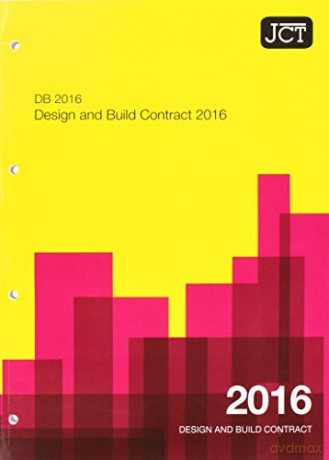 JCT: Design and Build Contract 2016 (DB) - Ray Monk [KSIĄŻKA]