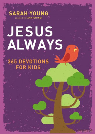 Jesus Always: 365 Devotions for Kids - Young Sarah [KSIĄŻKA]