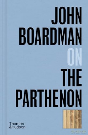 John Boardman on the Parthenon: 2 (Pocket Perspectives) - John Boardman [KSIĄŻKA]