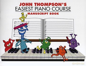 John Thompson's Easiest Piano Course: Manuscript Book [KSIĄŻKA]