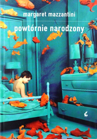 Powtórnie Narodzony Tw - Margaret Mazzantini [KSIĄŻKA]