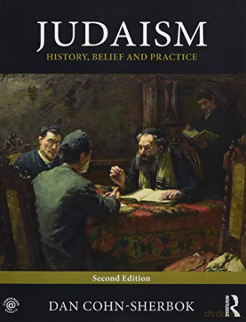 Judaism: History, Belief and Practice - Dan Cohn-Sherbok [KSIĄŻKA]